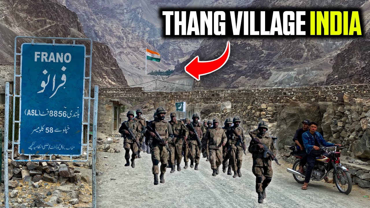 Last Village of India | Thang Valley | Loc Ladakh | Last Village of Pakistan | Frano Valley