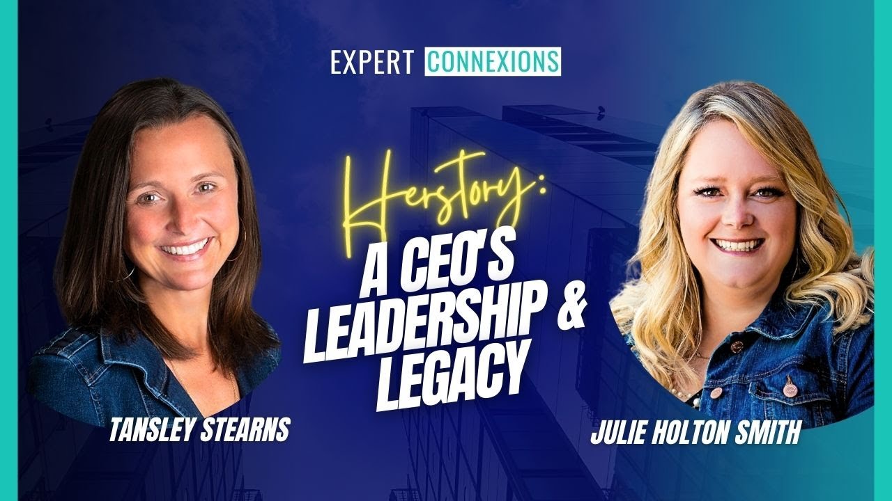 The Leadership Playbook: How Tansley Stearns is Disrupting the Status Quo | Expert Connexions