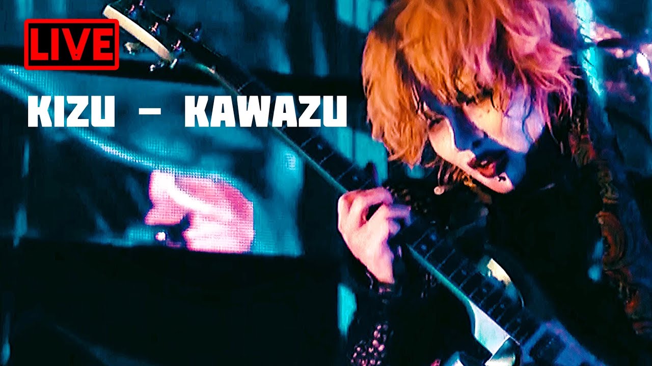 KIZU — Kawazu (live 2022)