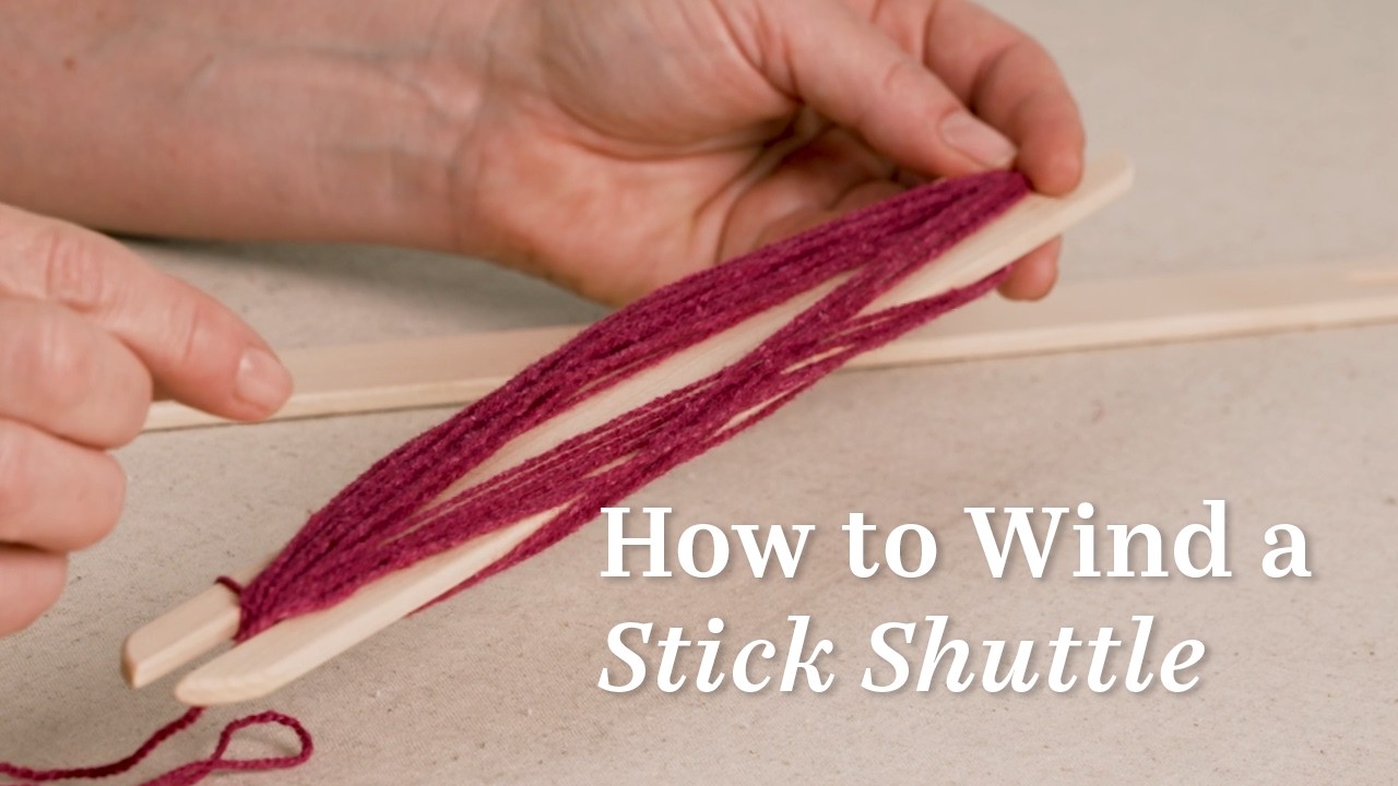 How to Wind a Stick Shuttle