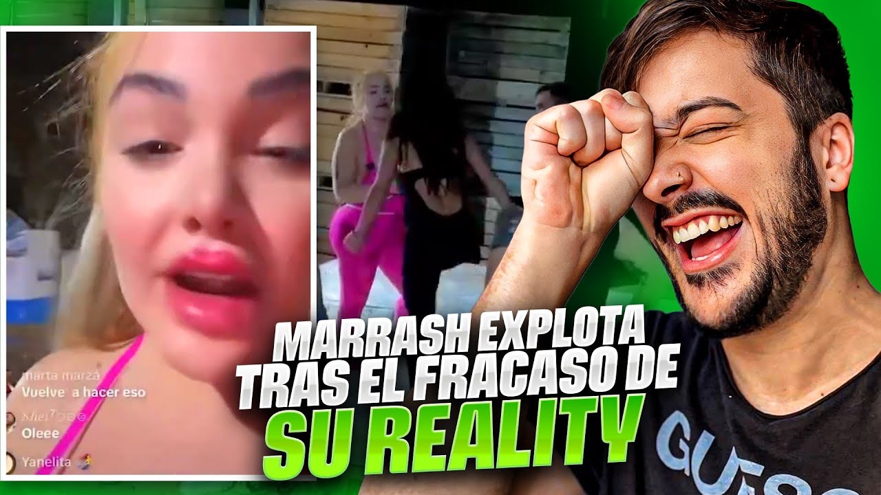 LA MARRASH EXPLOTA POR EL FRACASO DE SU REALITY...