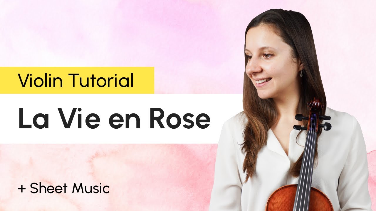 Edith Piaf - La Vie En Rose Violin Tutorial