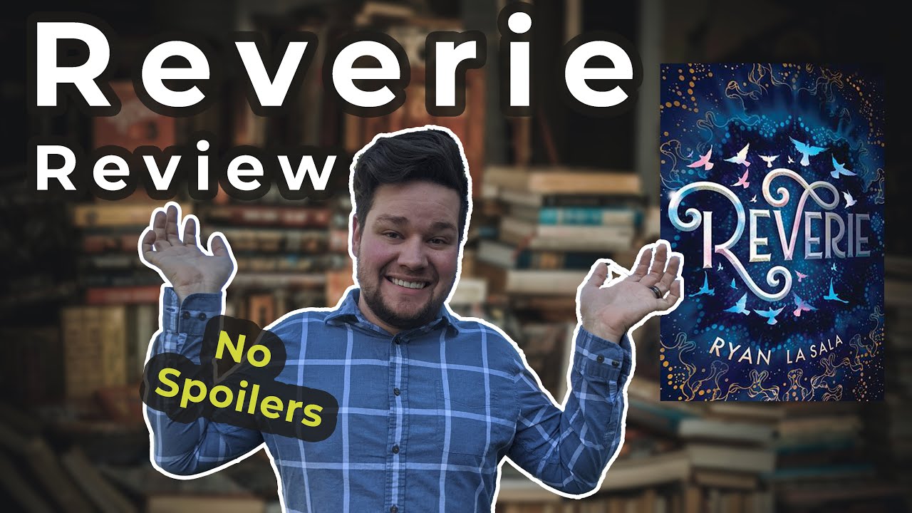 Reverie by Ryan La Sala || Book Review
