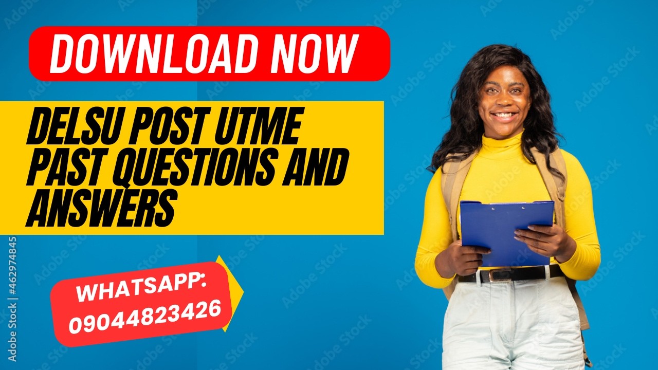 DELSU Post UTME Past Questions and answers pdf download, Delta state university