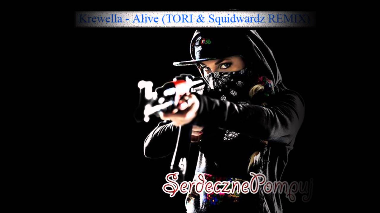 Krewella   Alive TORI & Squidwardz REMIX