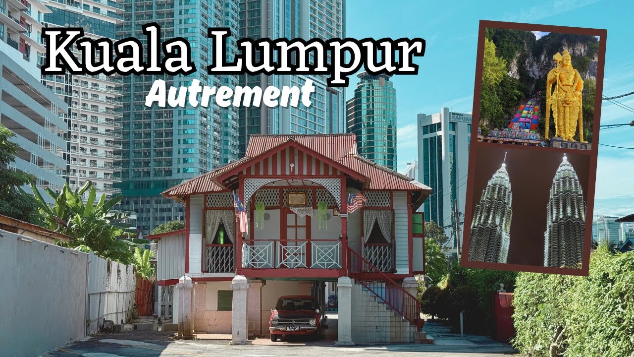 MALAISIE - Kuala Lumpur autrement : temples, pépites et contrastes
