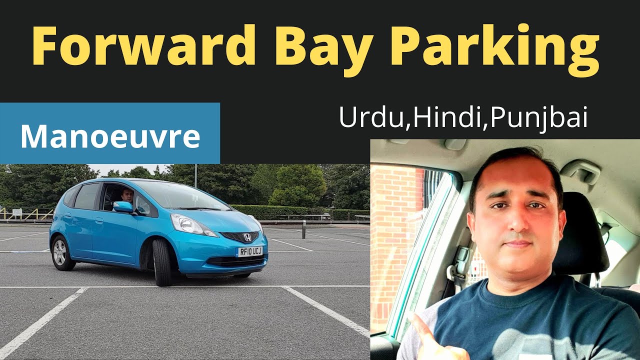 Forward Bay Parking Easy Step By Step (UK,ASIA)اردو ہندی