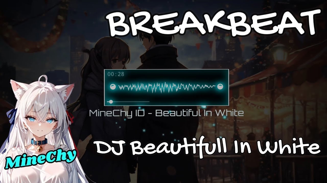 [ MineChy.ID ] DJ BEAUTIFUL IN WHITE BREAKBEAT FULLBASS 2025