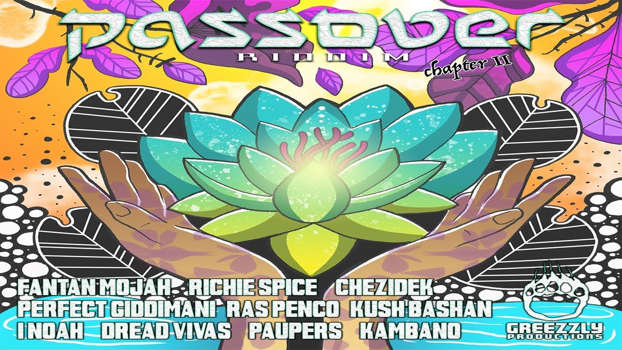 Passover Riddim (Chapter II) Mix 2024 (ft Fantan Mojah, Richie Spice, Perfect Giddimani, Chezidek)