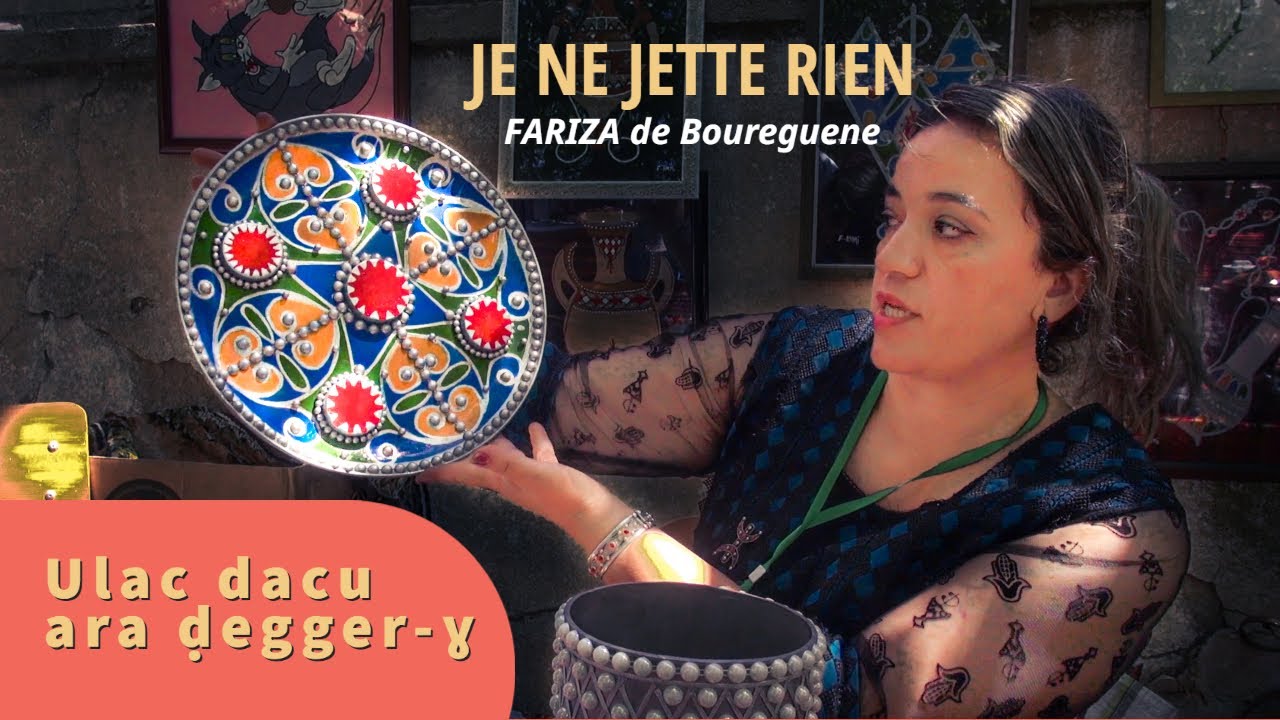 Je ne jette rien (Fariza de Bouzeguene)