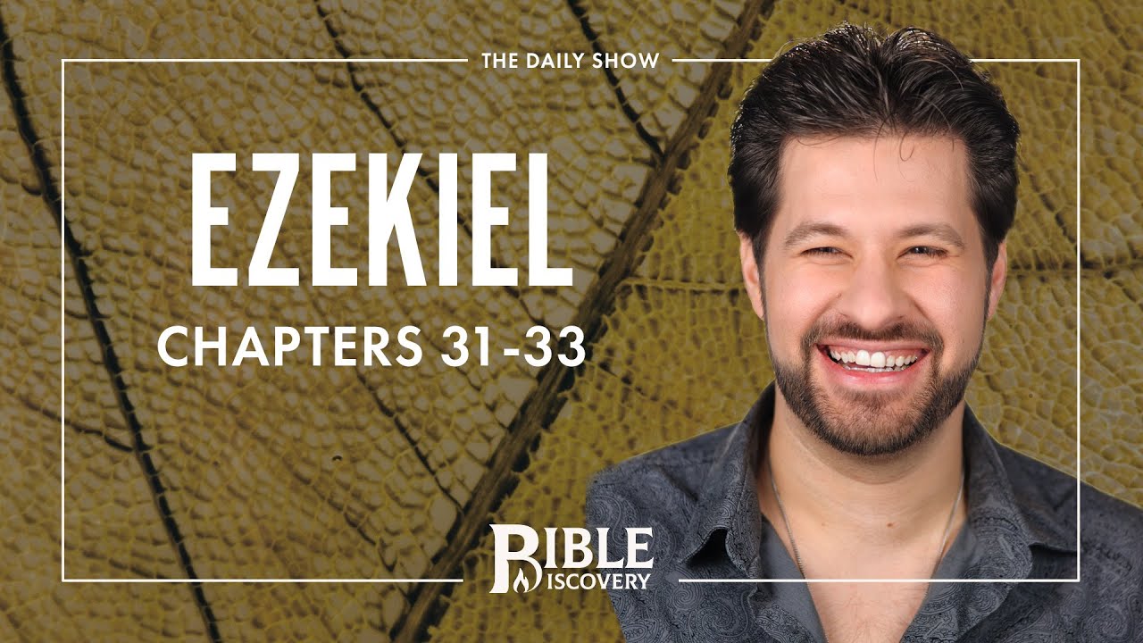 Prophecy Against Egypt | Ezekiel 31-33