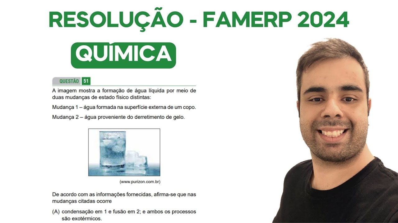 FAMERP 2024 - A imagem mostra a formação de água líquida por meio de duas mudanças de estado físico