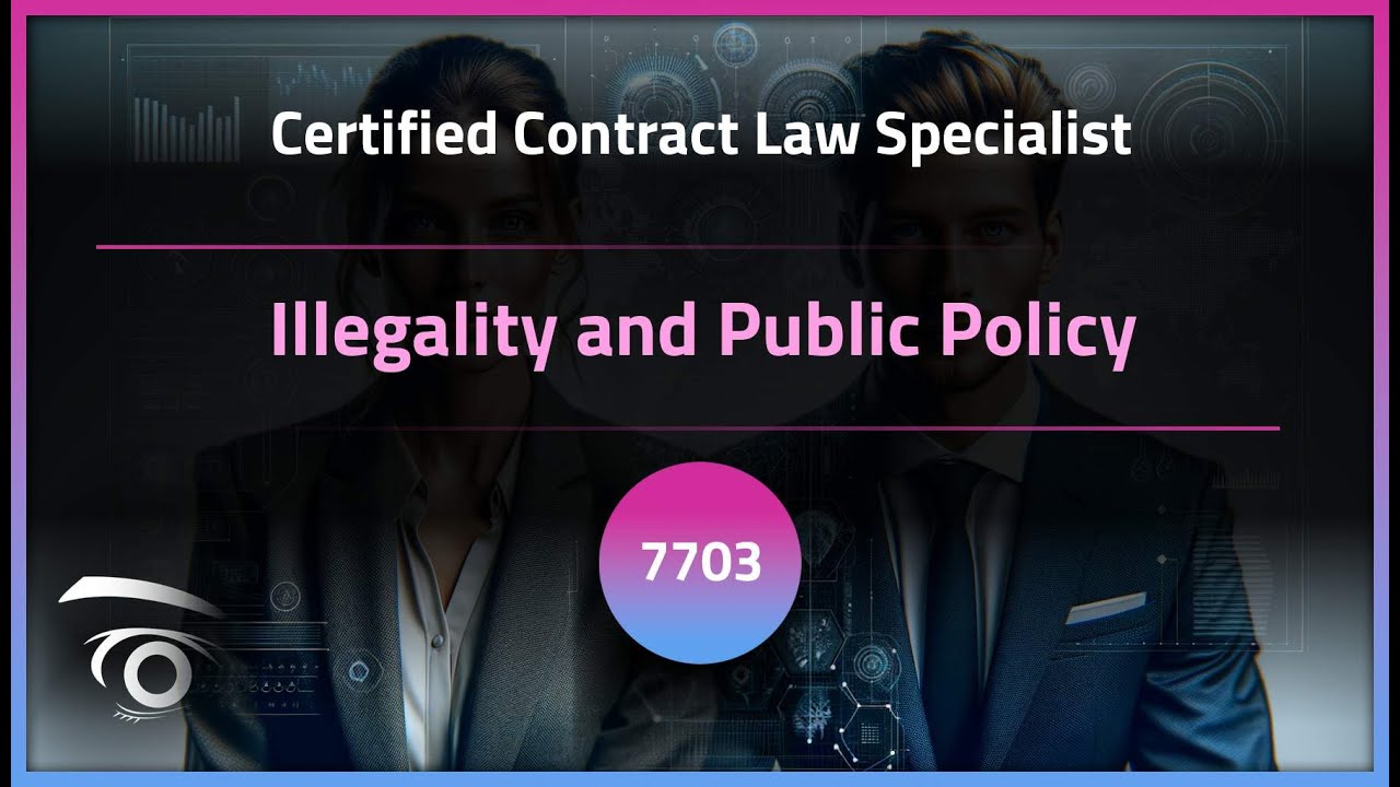 Illegality and Public Policy | Exclusive Lesson