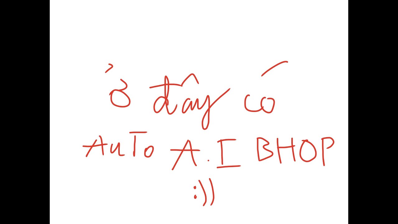 Truy Kích hướng dẫn sử dụng Auto A.I Bhop do phần mềm của Typhoon phát triển| Software by: Typhoon