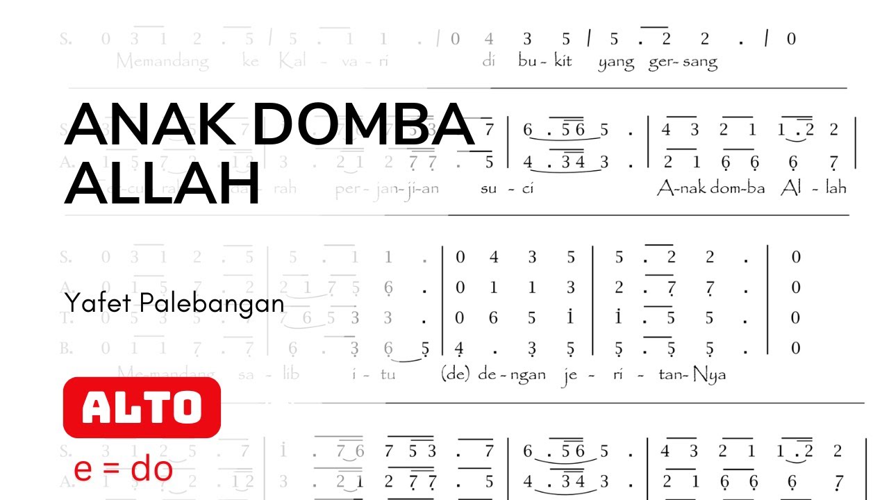 Anak Domba Allah (Alto) - 𝘠𝘢𝘧𝘦𝘵 𝘗𝘢𝘭𝘦𝘣𝘢𝘯𝘨𝘢𝘯