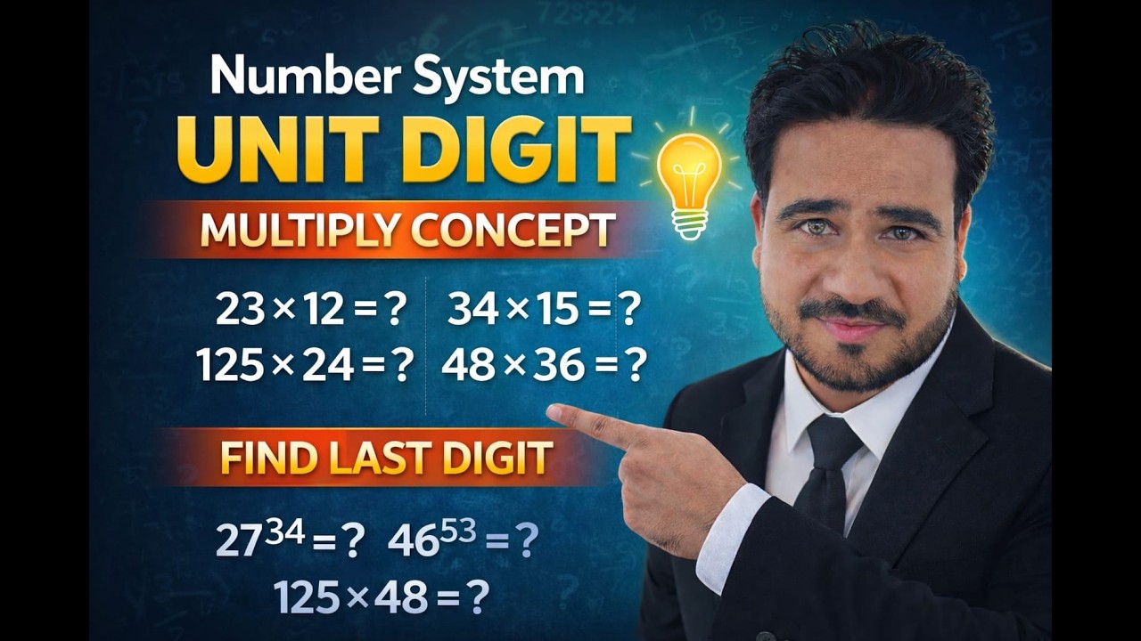 LEC-2 Maths Number System Unit Digit Trick  इकाई अंक Short Trick UPTET CTET KVS 2026 Samrat Academy