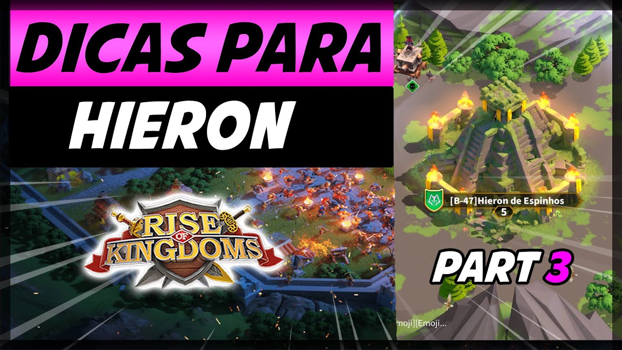 COMO TOMAR HIERON RISE OF KINGDOMS DICAS PARA PEGAR HIERON - MRMILIONAIRE