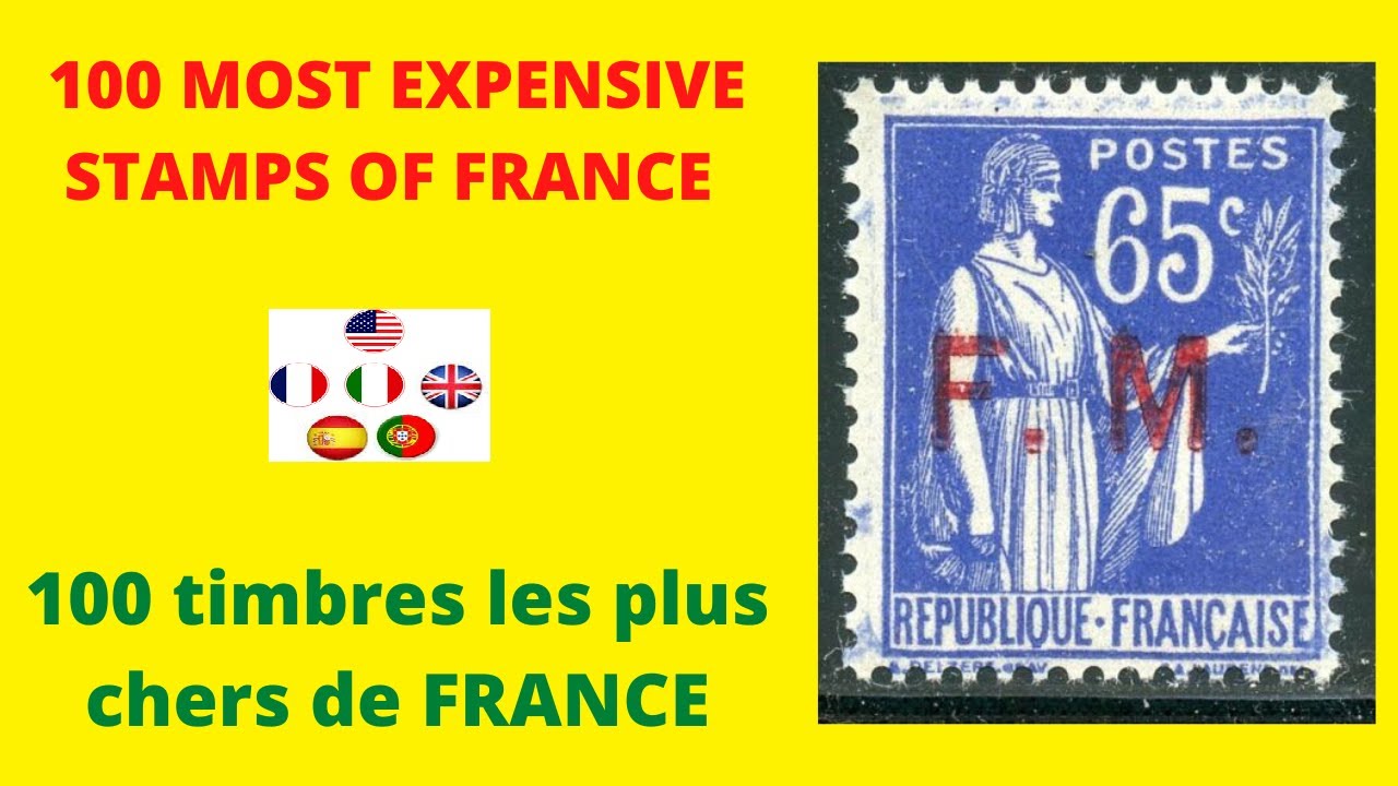 100 Most expensive stamps of FRANCE | 100 timbres les plus chers de FRANCE