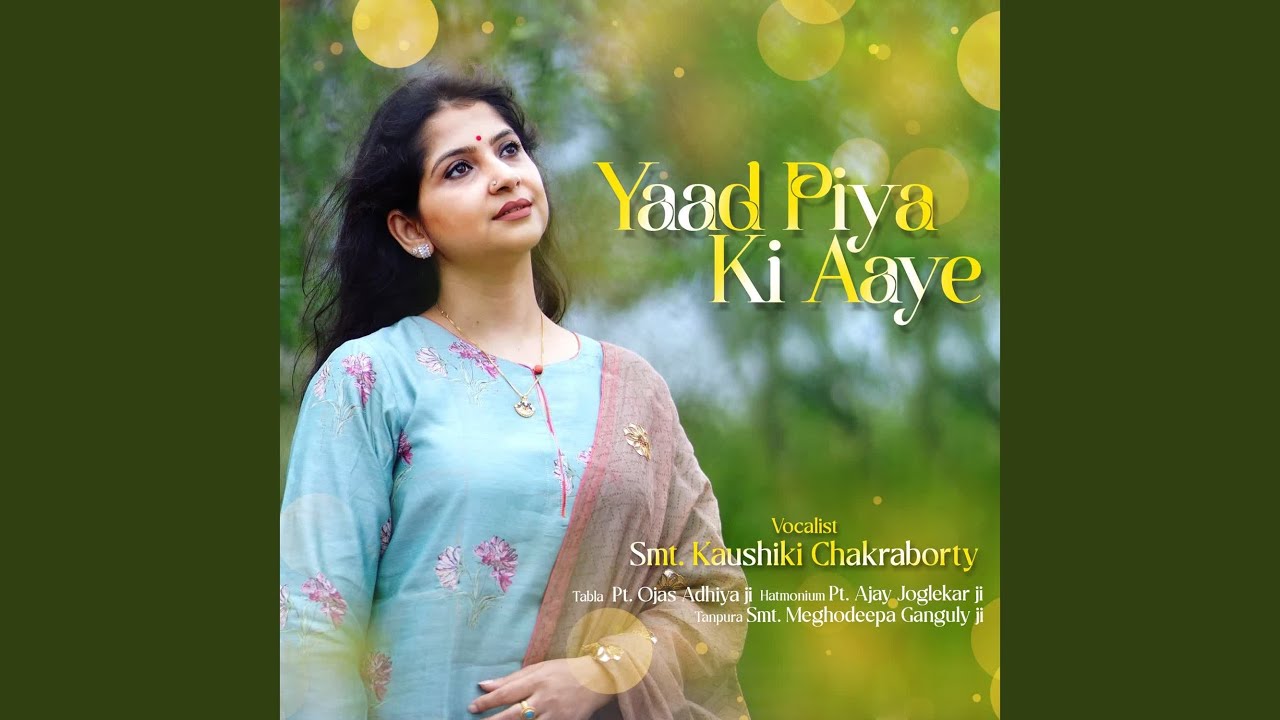 Yaad Piya Ki Aaye