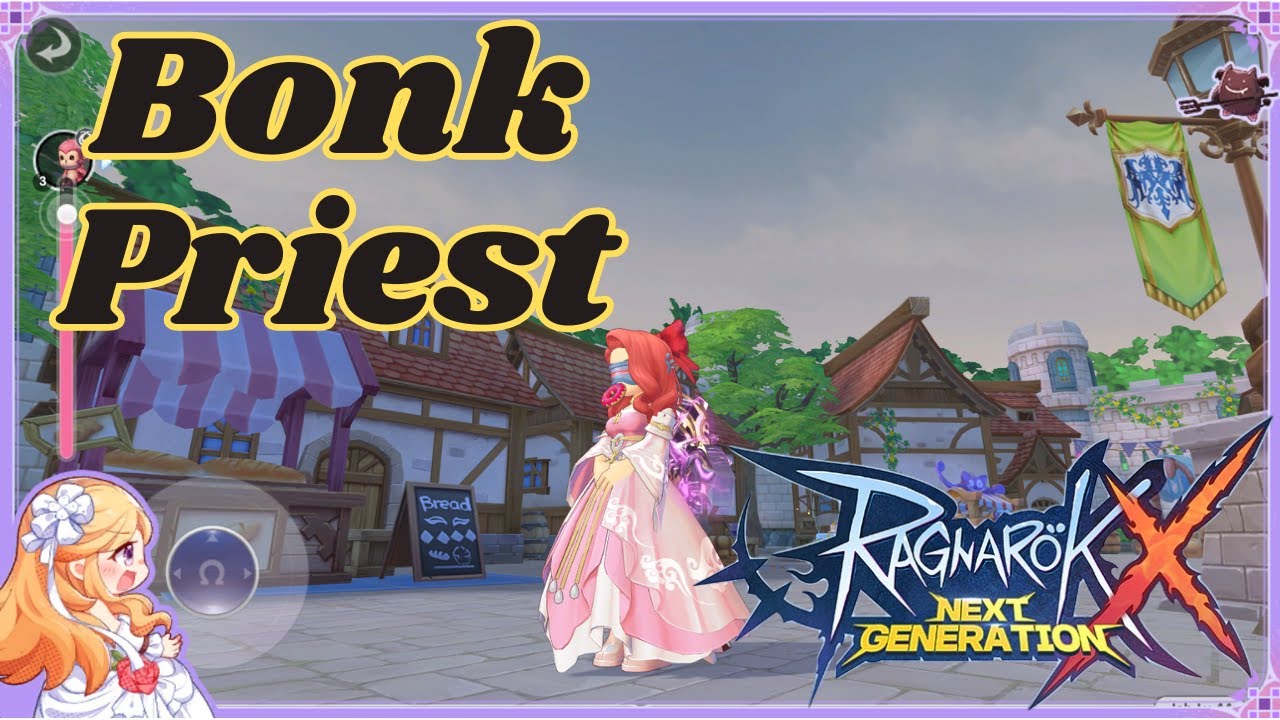 Ragnarok X: Next Generation Global | Bonk Priest sneak peek