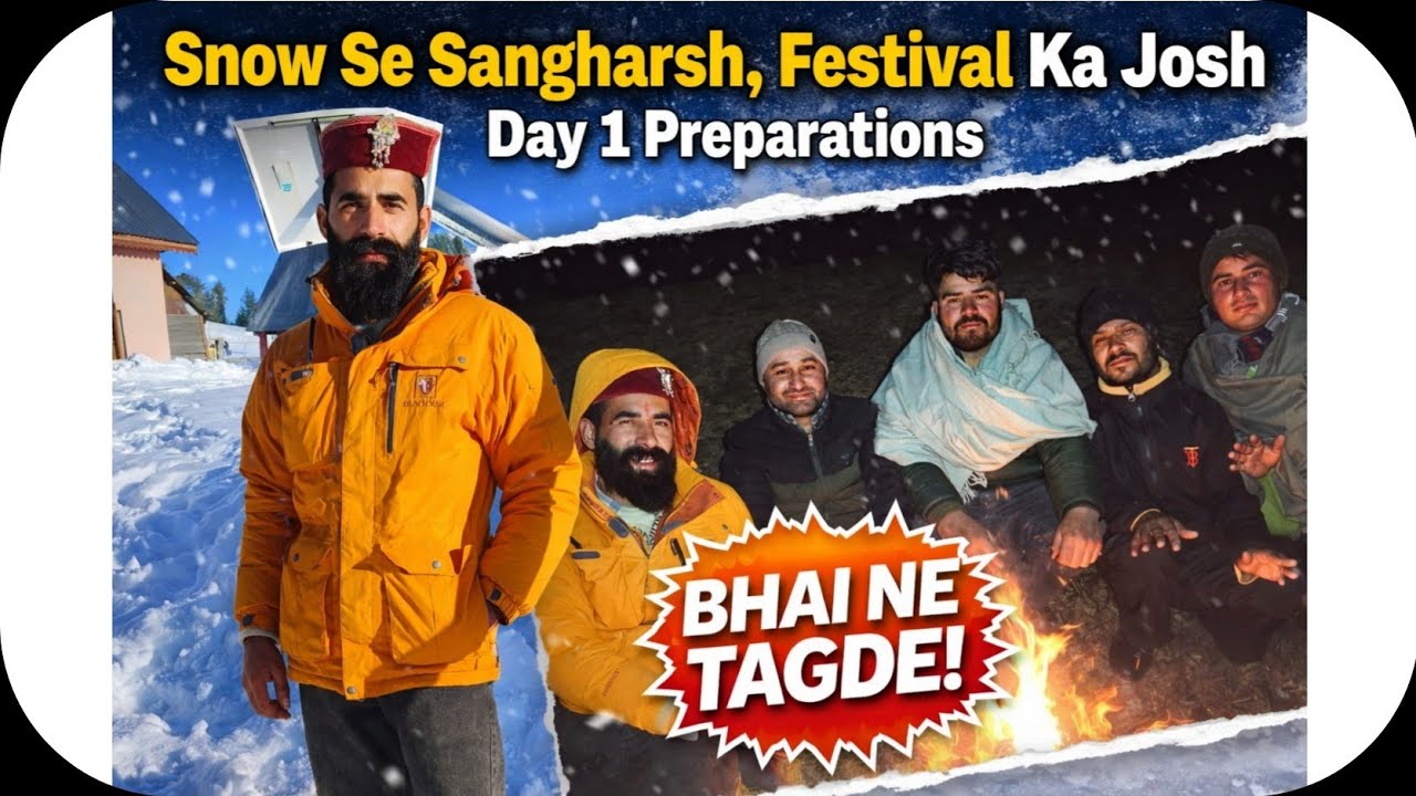 Snow Se Sangharsh ⛄ Festival Ka Josh 💪 – Day 1 Preparations 😊 #itzssbijyal 