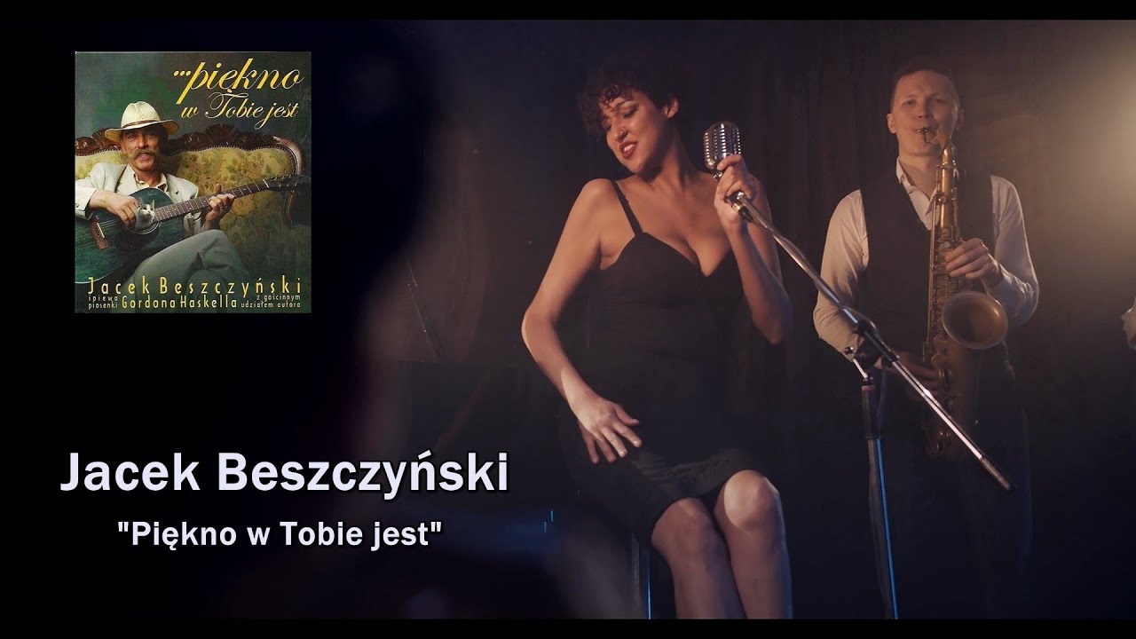 Jacek Beszczyński - Piękno w Tobie jest /How wonderful you are/