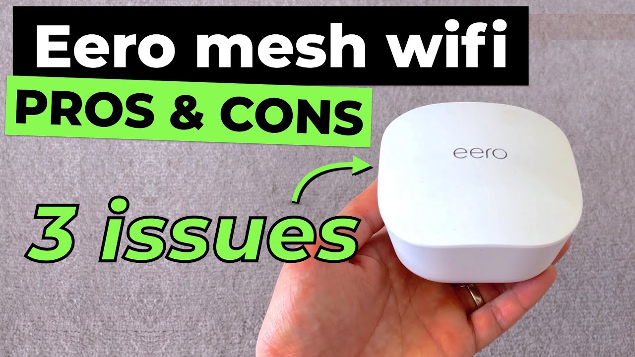 Eero mesh wifi: Do I regret buying it? 3 Reasons you shouldn’t get it.