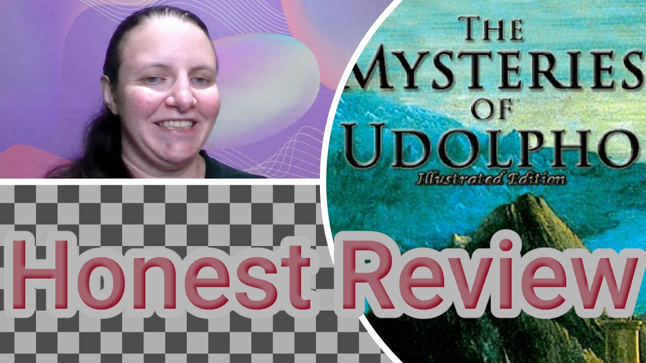 The Mysteries of Udolpho by Ann Radcliffe || Honest (No Spoiler) Review