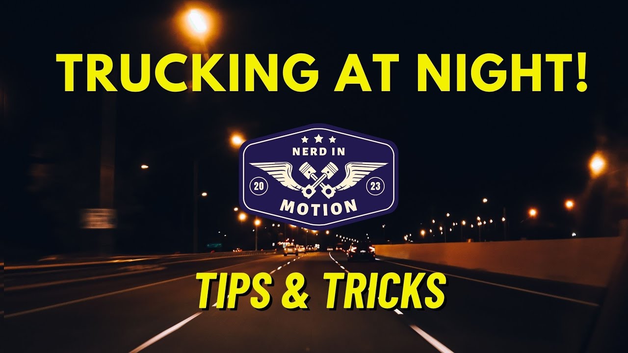 Thinking About Night Shifts? A Guide for Class 1 HGV Drivers