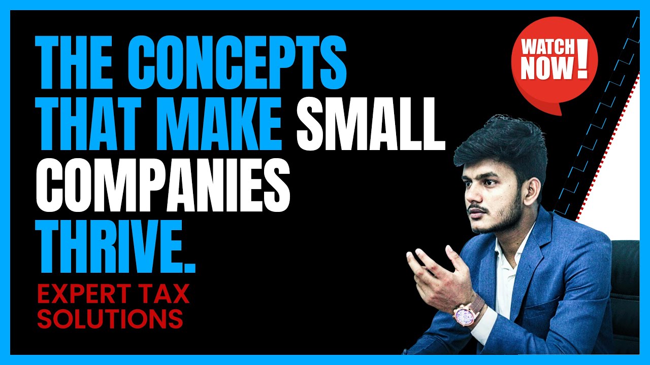 The Concepts That Make Small Companies Thrive _ small company tax treatment fbr _ growth innovation