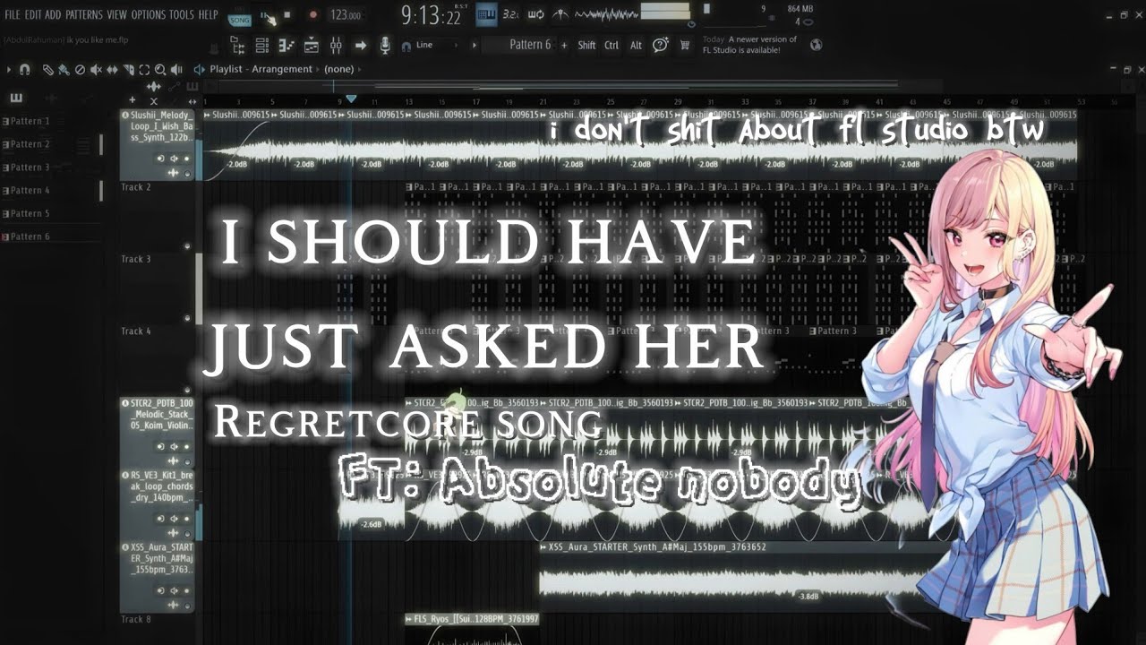 I should have just asked her out FT: Nobody 
