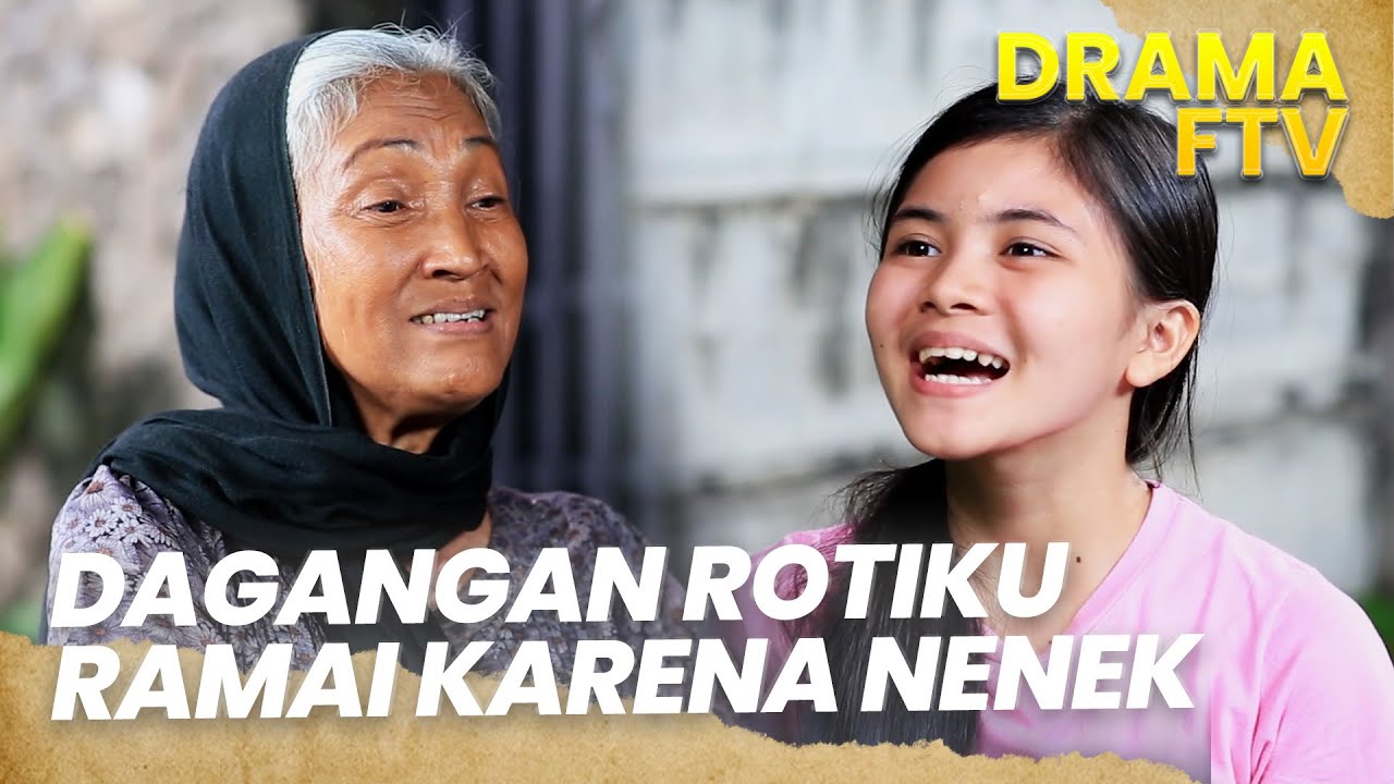 Dagangan Rotiku Ramai Pembeli lagi karena Keranjang dari Nenek | FTV