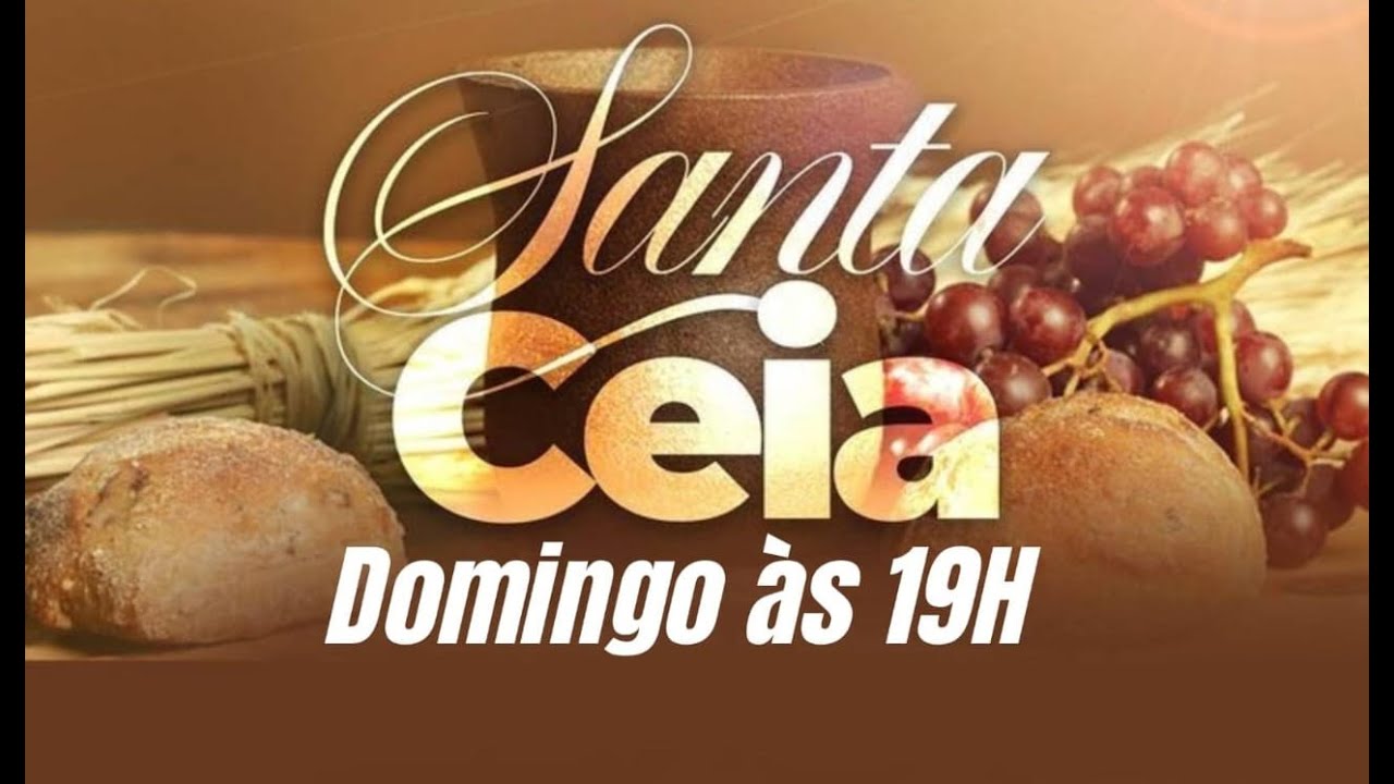 CULTO SANTA CEIA DO SENHOR