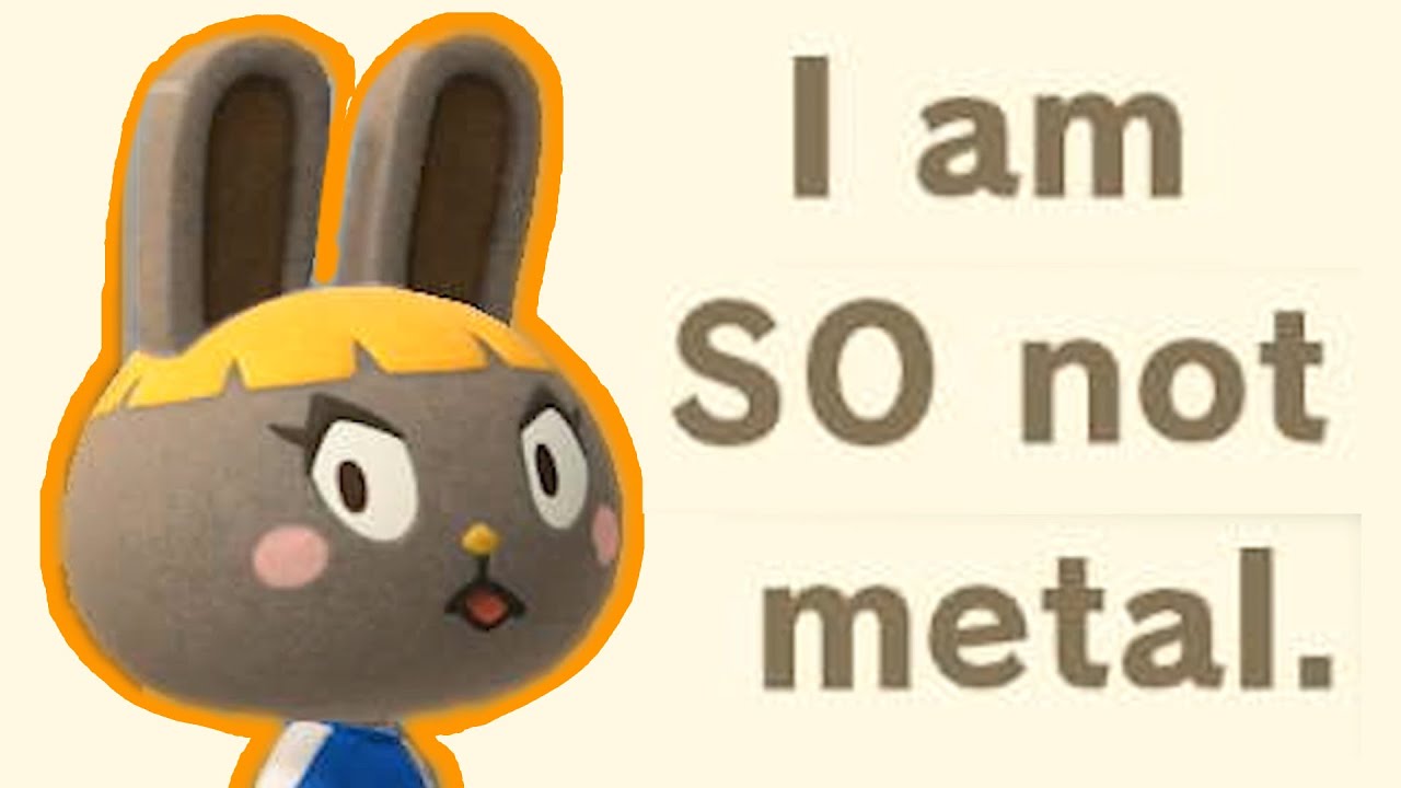 Bonbon Being Metal - Animal Crossing  : New Horizons