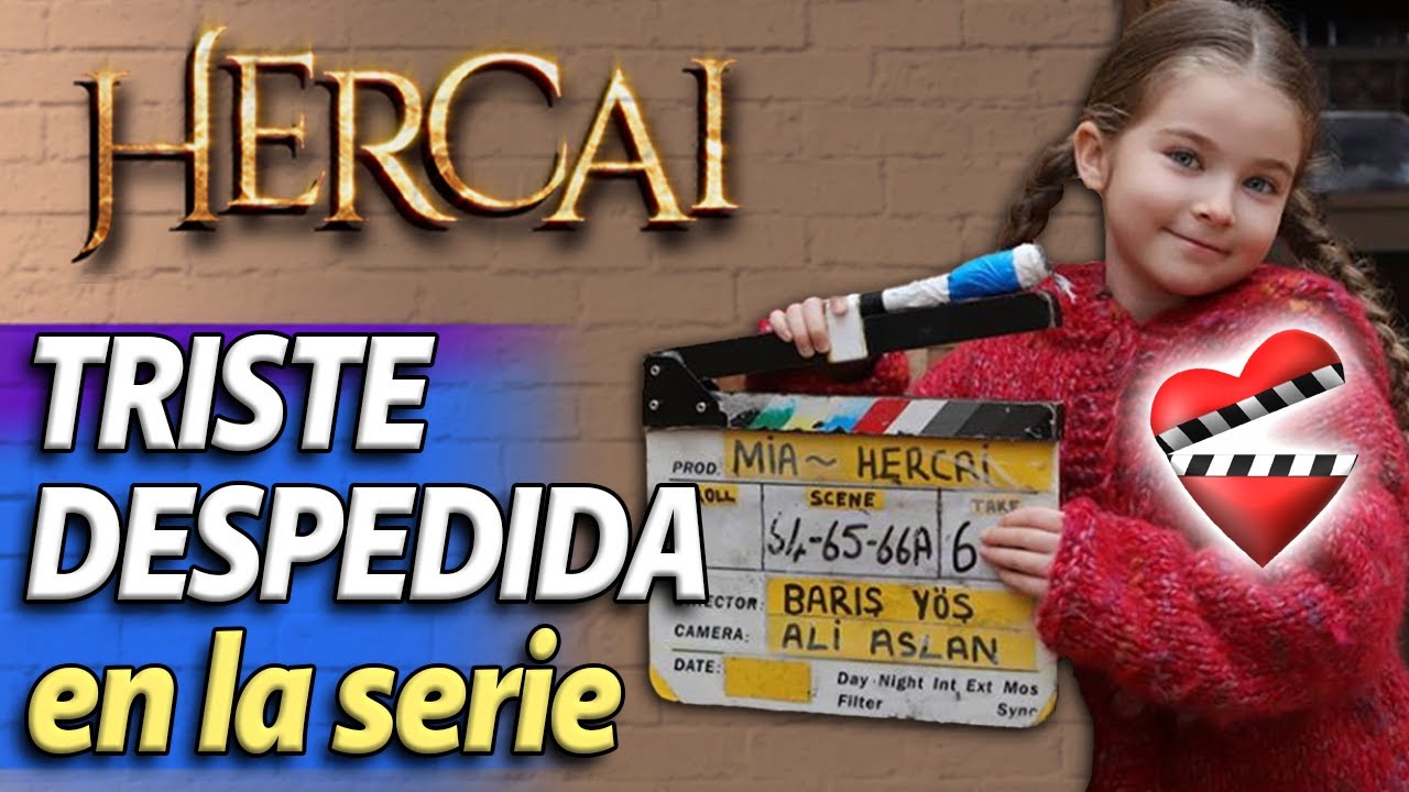 TRISTE DESPEDIDA en la serie Hercai