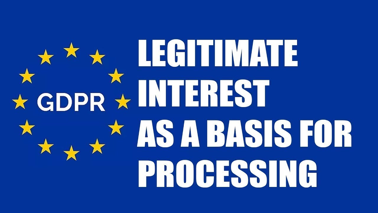 Legitimate interest as a basis for processing