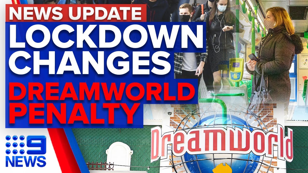 Update: Melbourne lockdown changes, NZ travel bubble, Dreamworld tragedy | 9 News Australia