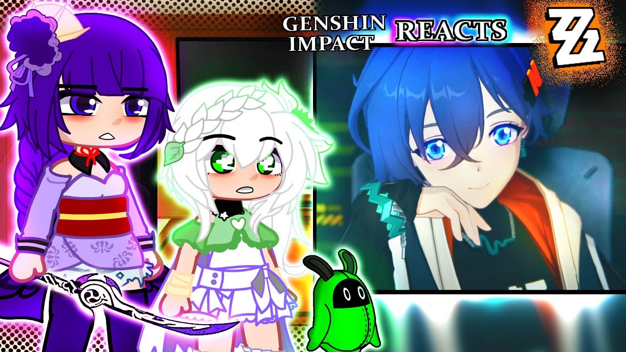 Реакция Genshin Impact Gods/Archons на «Zenless Zone Zero», часть 2 — Gacha Club Reaction