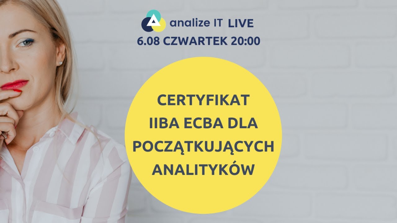 Certyfikat IIBA ECBA dla początkujących analityków