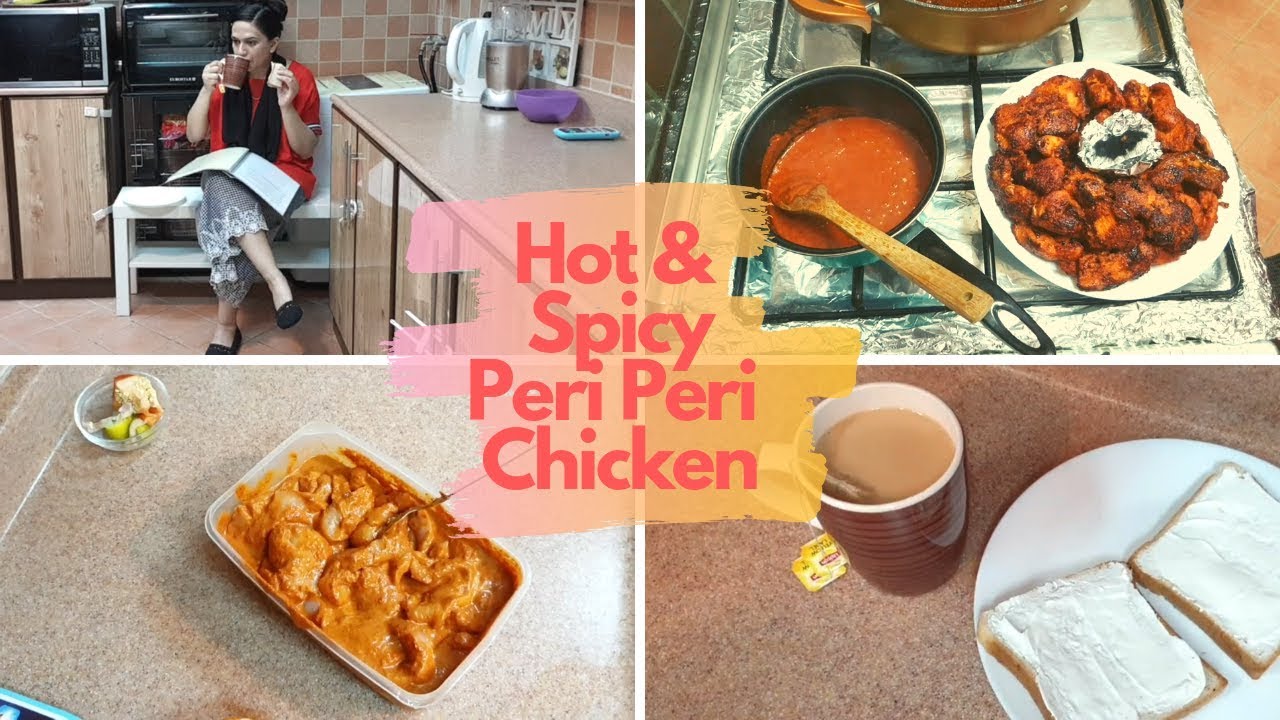 HOT & SPICY PERI PERI CHICKEN - TOMATO RICE - Morning to Lunch Routine