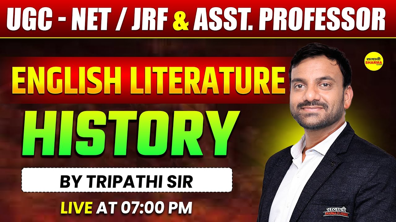 ENGLISH LITERATURE  HISTORY | UGC NET / JRF & ASSISTANT PROFESSOR BY TRIPATHI SIR