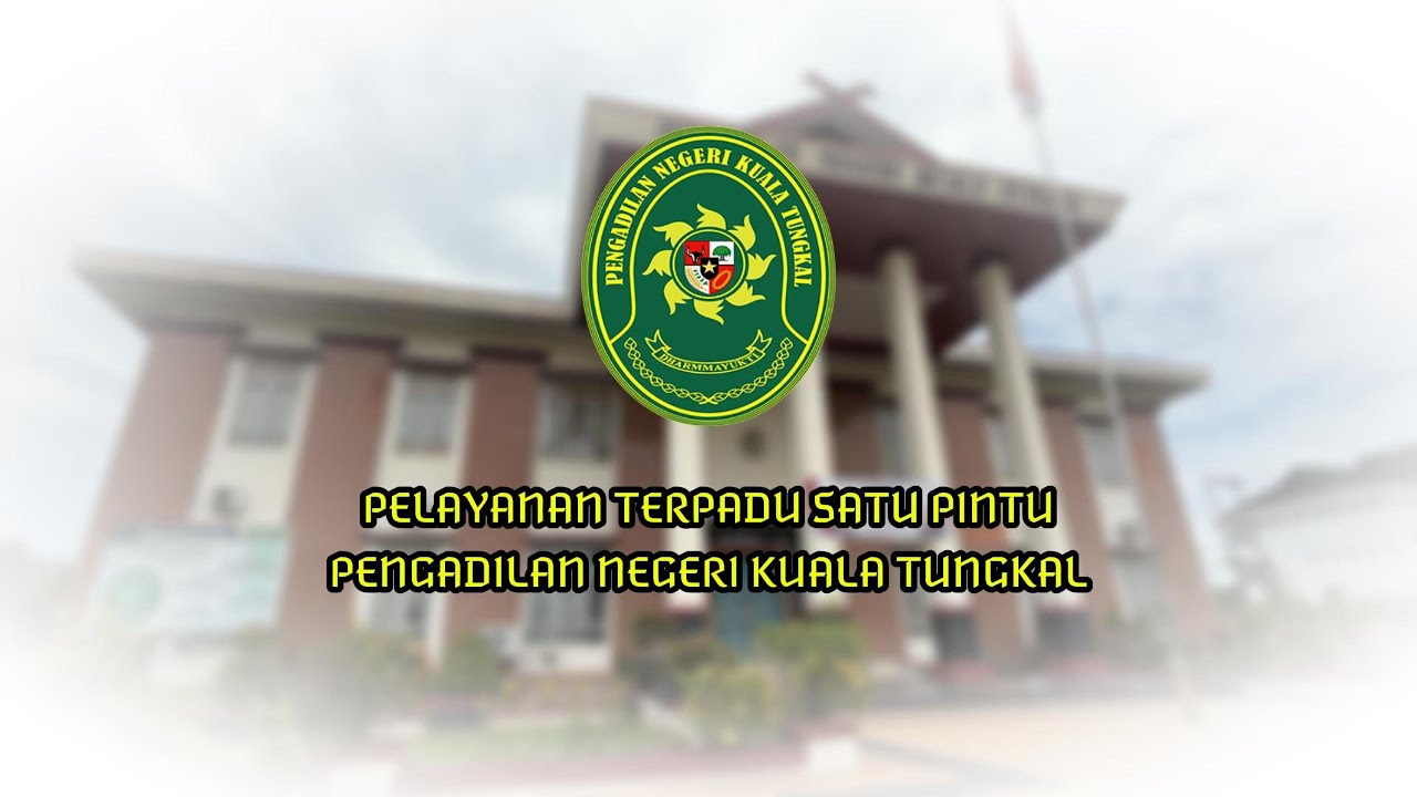 Profil PTSP PN Kuala TungkaL