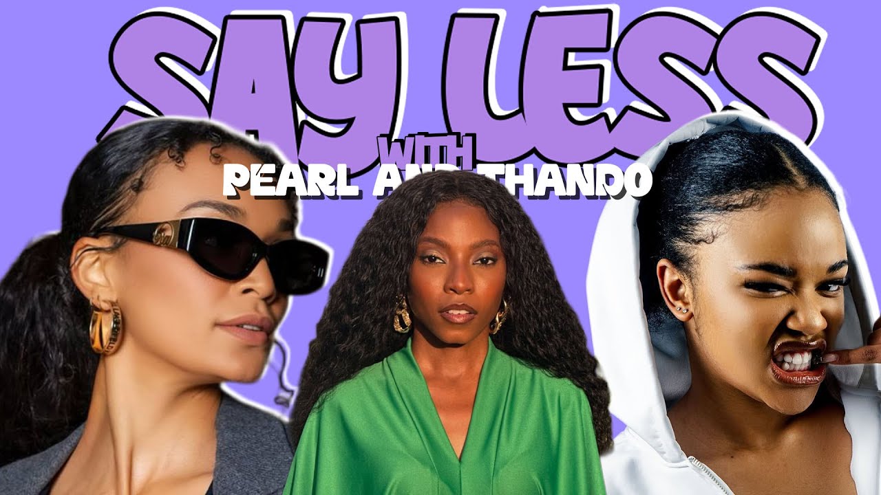 SAY LESS | EP 6 | Being Somizi's Daughter | Acting industry | Lymphoma: Bleeding water