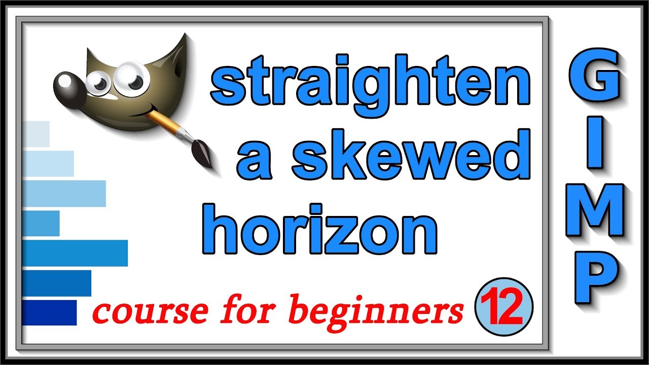 Gimp: Course For Beginners 12: Straighten a Skewed Horizon
