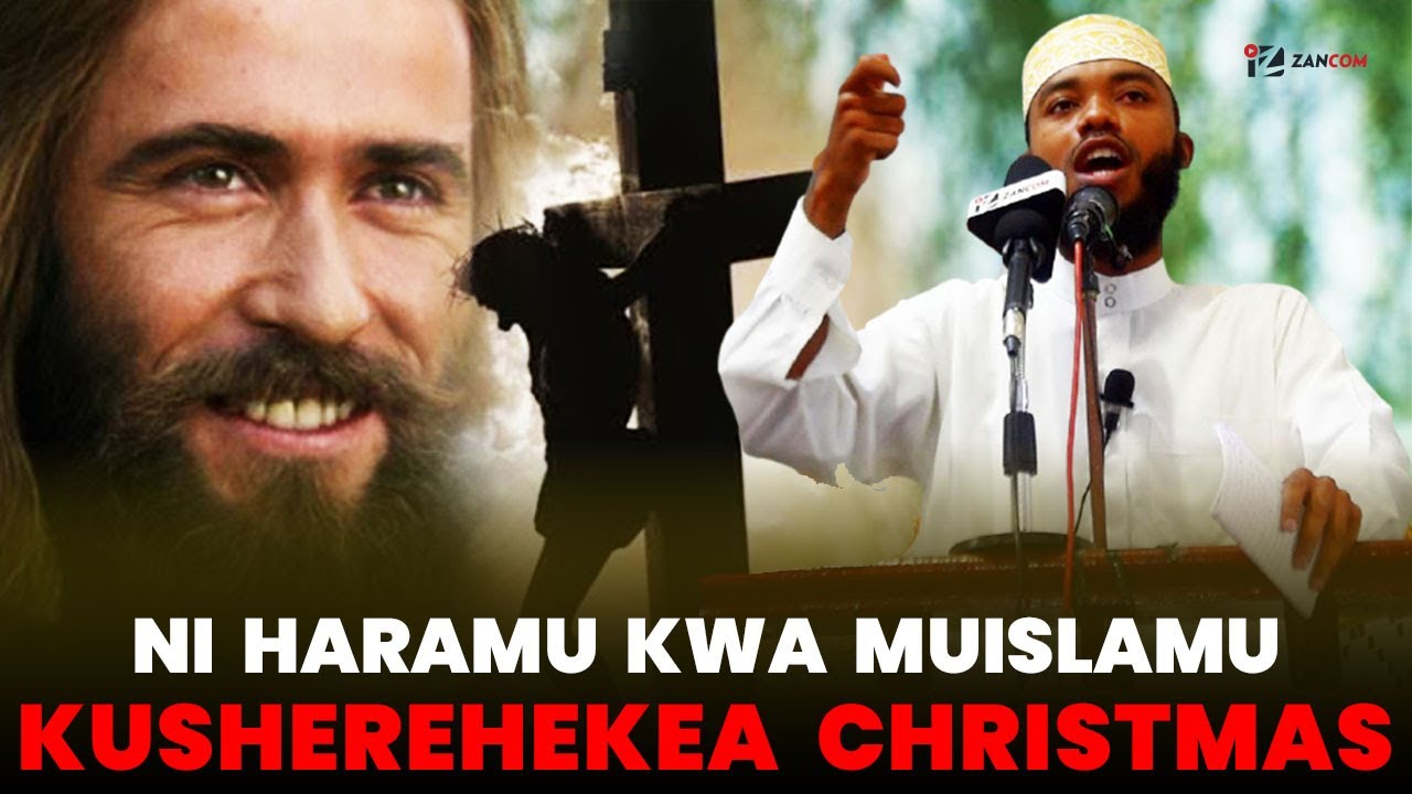 MUHAMMAD NASSOR BACHU || NI HARAMU KWA MUISLAMU KUSHEREHEKEA CHRISTMAS.