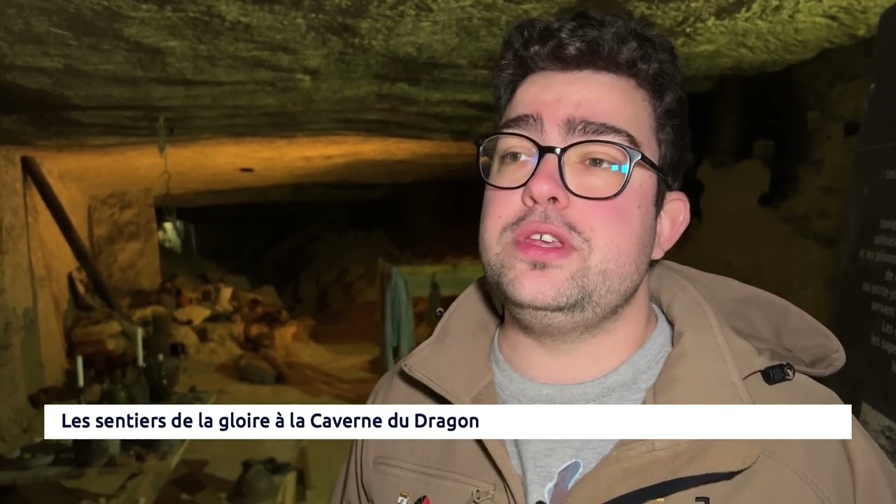 HISTOIRE: Les sentiers de la gloire à la Caverne du Dragon