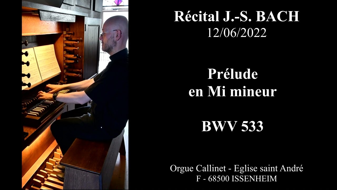 J.-S. BACH - Prélude en Mi mineur - BWV 533
