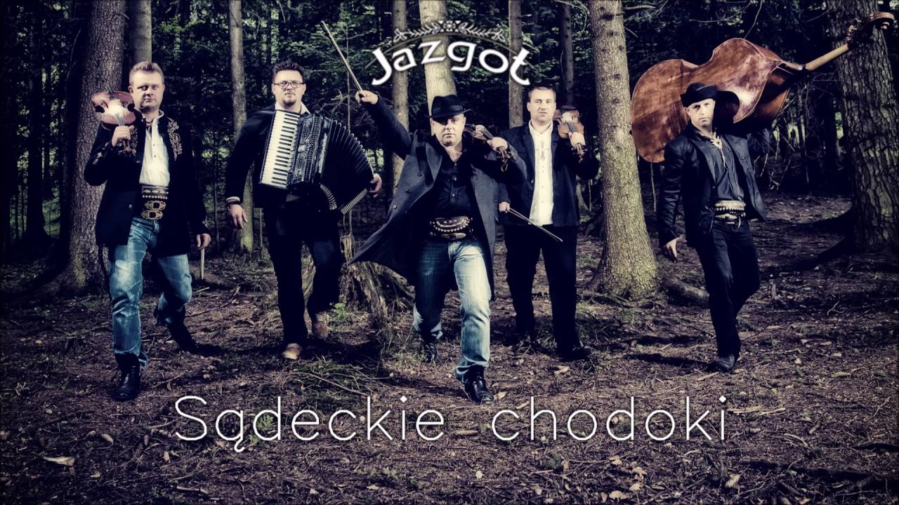 Jazgot - Sądeckie chodoki