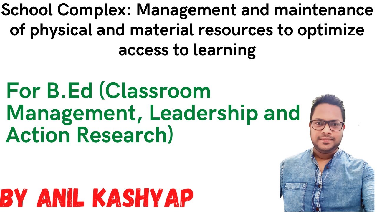 School Complex and Sharing of resources |(Classroom Management, Leadership and Action Research)|