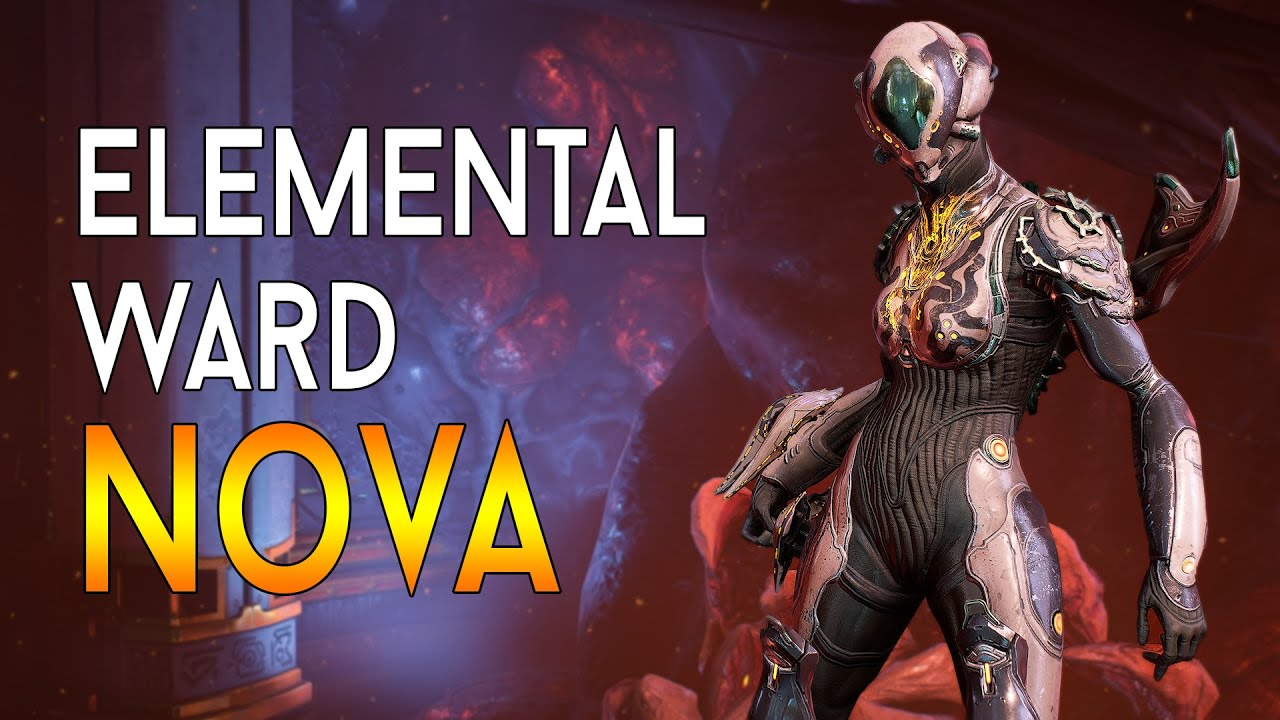 [WARFRAME] Elemental Ward NOVA | Immortal Helminth Tank Nova!